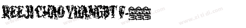 REEJI CHAO YUANGBT F字体转换